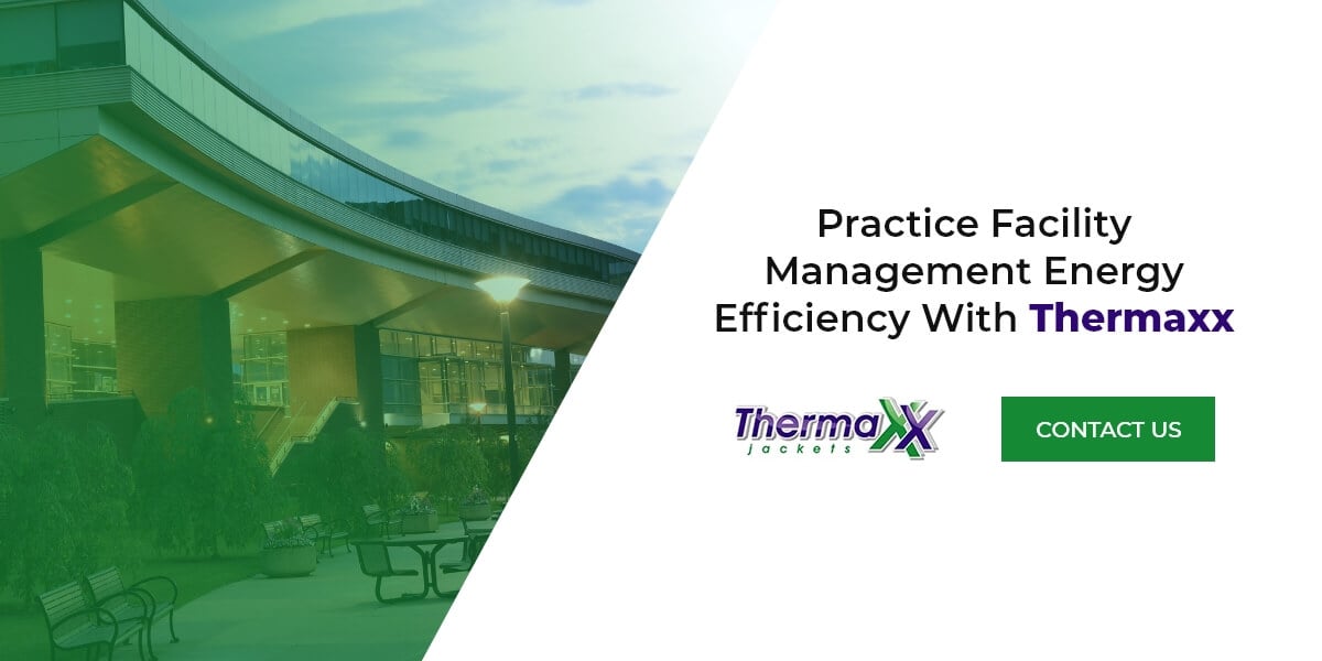 Practice Facility Management Energy Efficiency With Thermaxx